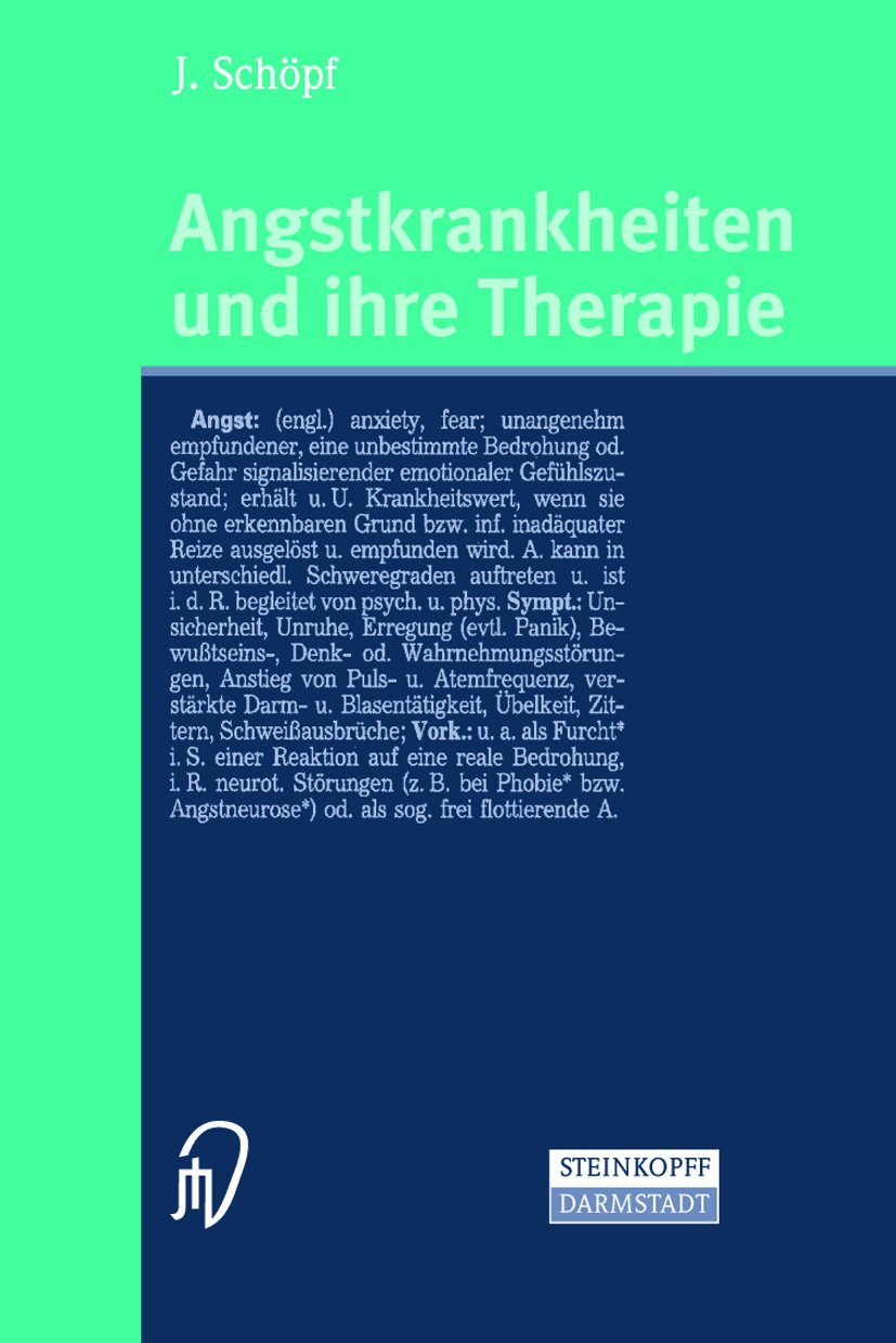 Angstkrankheiten und ihre Therapie