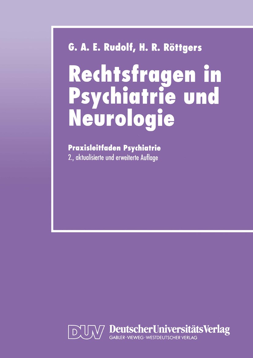 Rechtsfragen in Psychiatrie und Neurologie