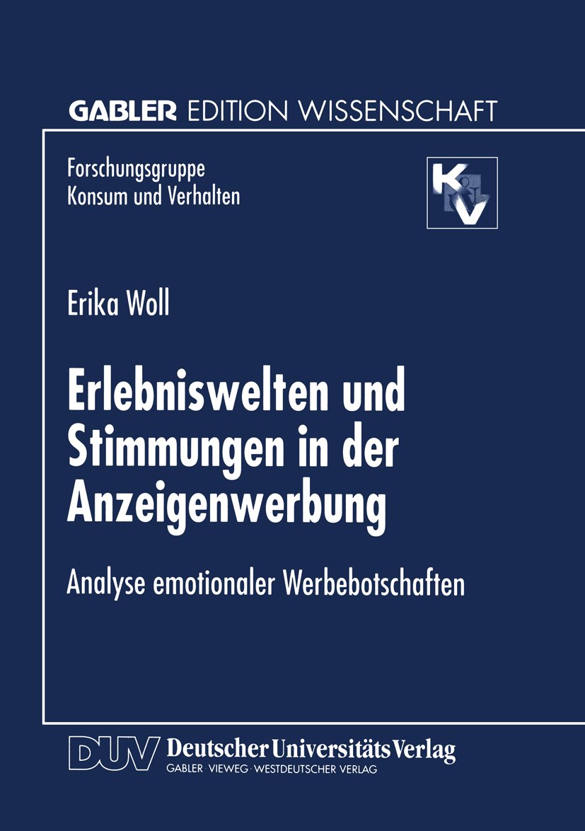 Forschungsgruppe Konsum und Verhalten: Analyse emotionaler Werbebotschaften