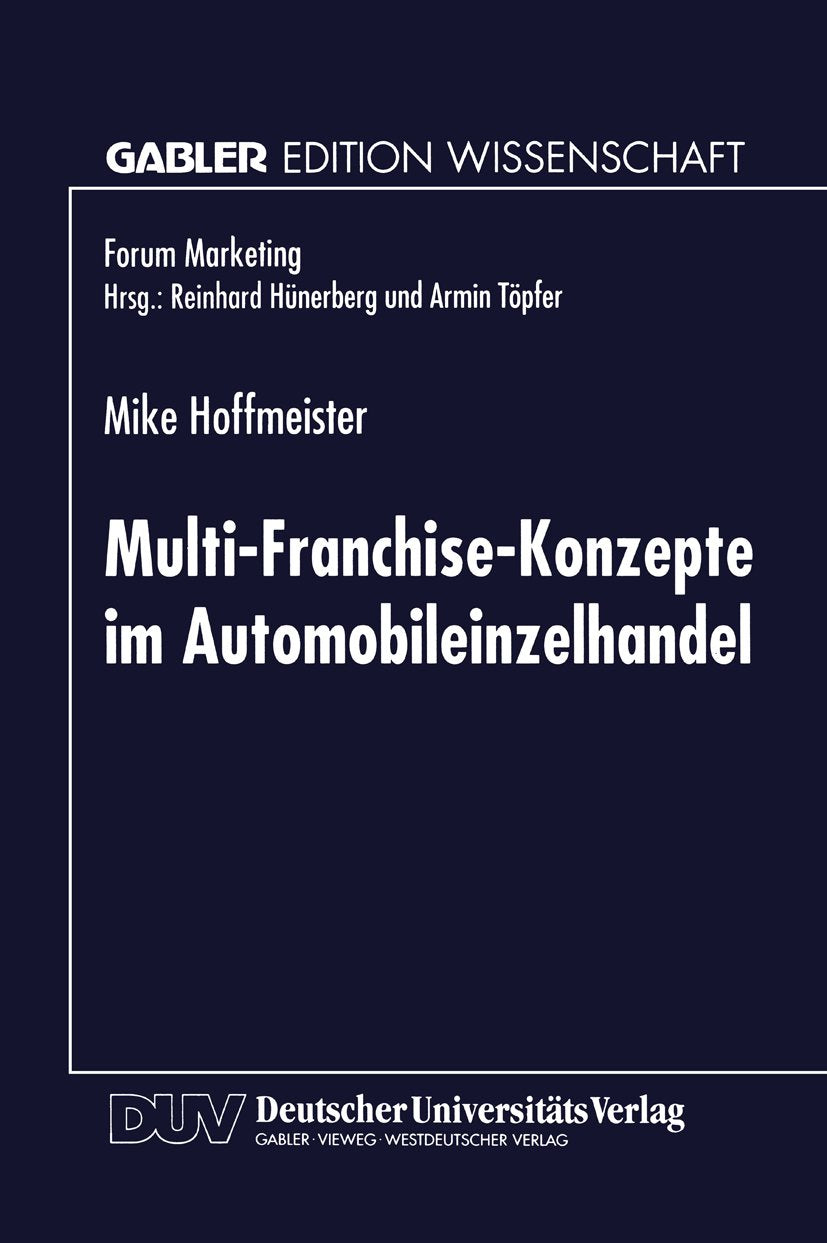 Forum Marketing: Entwicklungen und Auswirkungen auf die Absatzkanalpolitik der Automobilhersteller