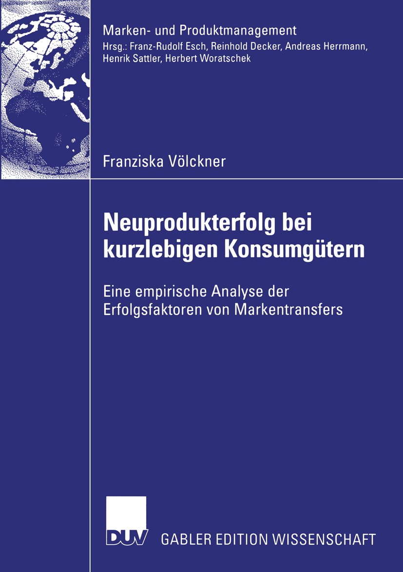 Neuprodukterfolg bei kurzlebigen Konsumgütern