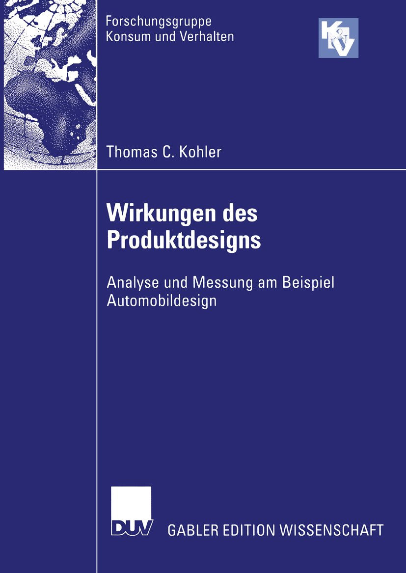 Forschungsgruppe Konsum und Verhalten: Analyse und Messung am Beispiel Automobildesign