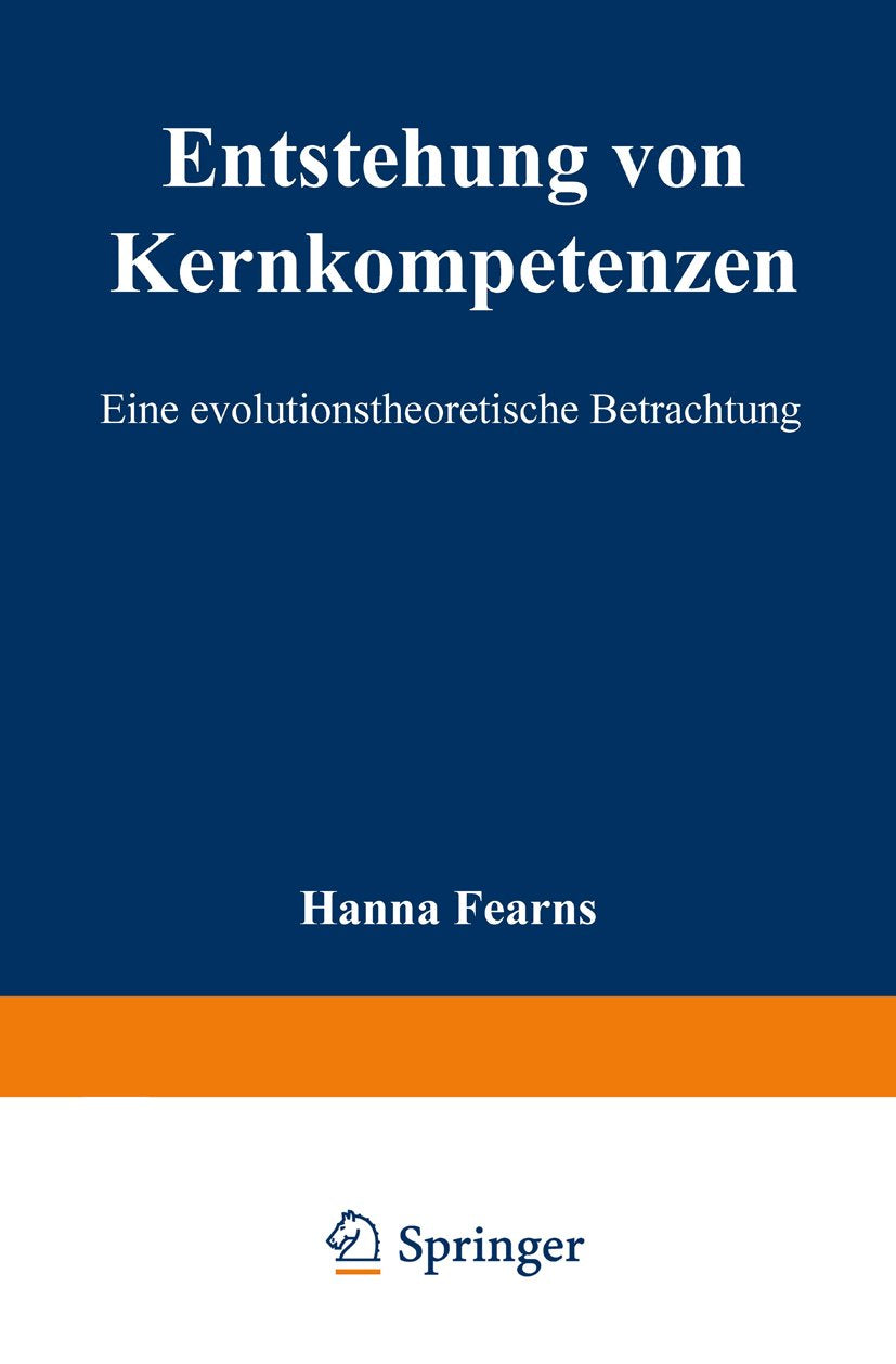 Strategisches Kompetenz-Management: Eine evolutionstheoretische Betrachtung