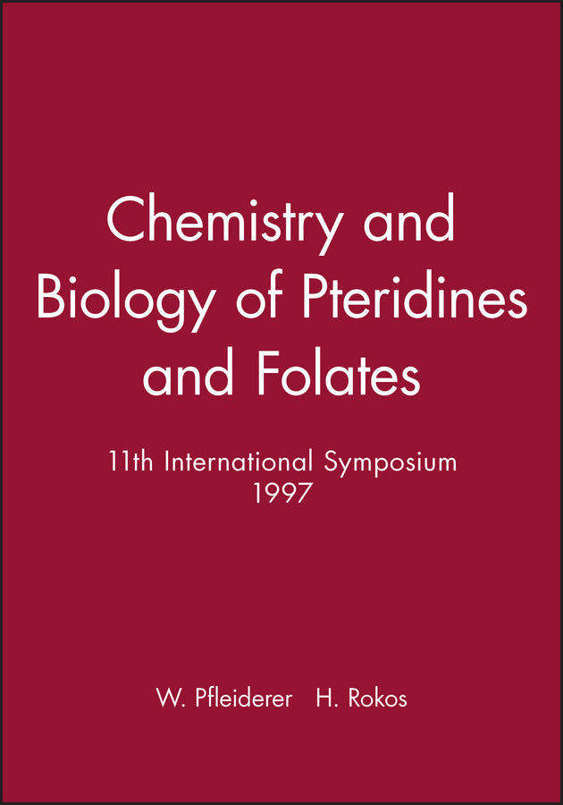 Chemistry and Biology of Pteridines and Folates