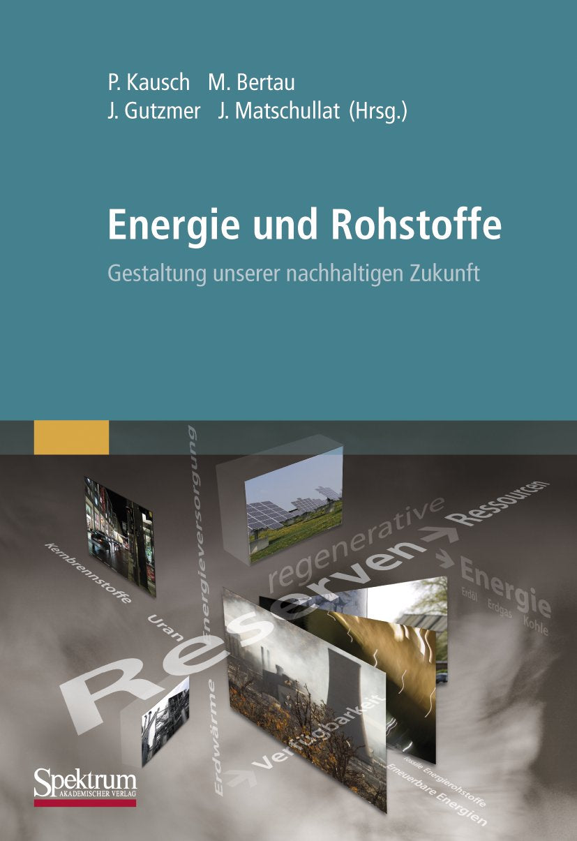 Energie und Rohstoffe: Gestaltung unserer nachhaltigen Zukunft