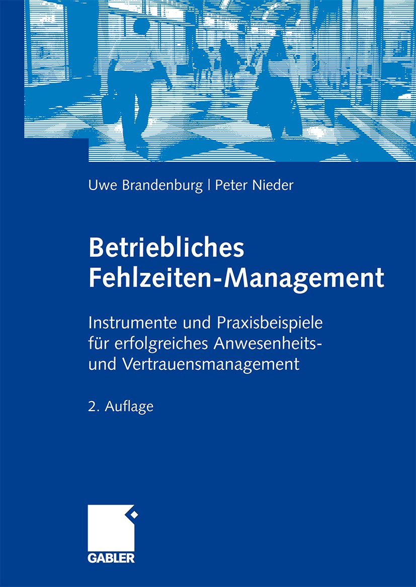 Betriebliches Fehlzeiten-Management