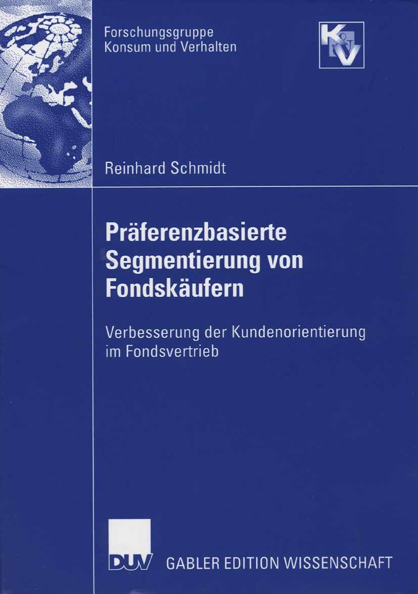 Forschungsgruppe Konsum und Verhalten: Verbesserung der Kundenorientierung im Fondsvertrieb