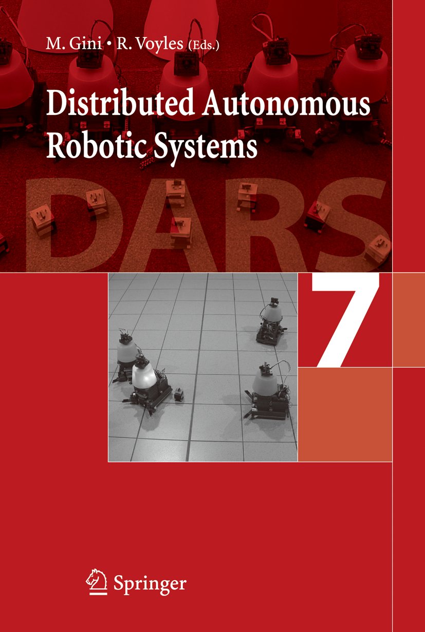 Distributed Autonomous Robotic Systems 7