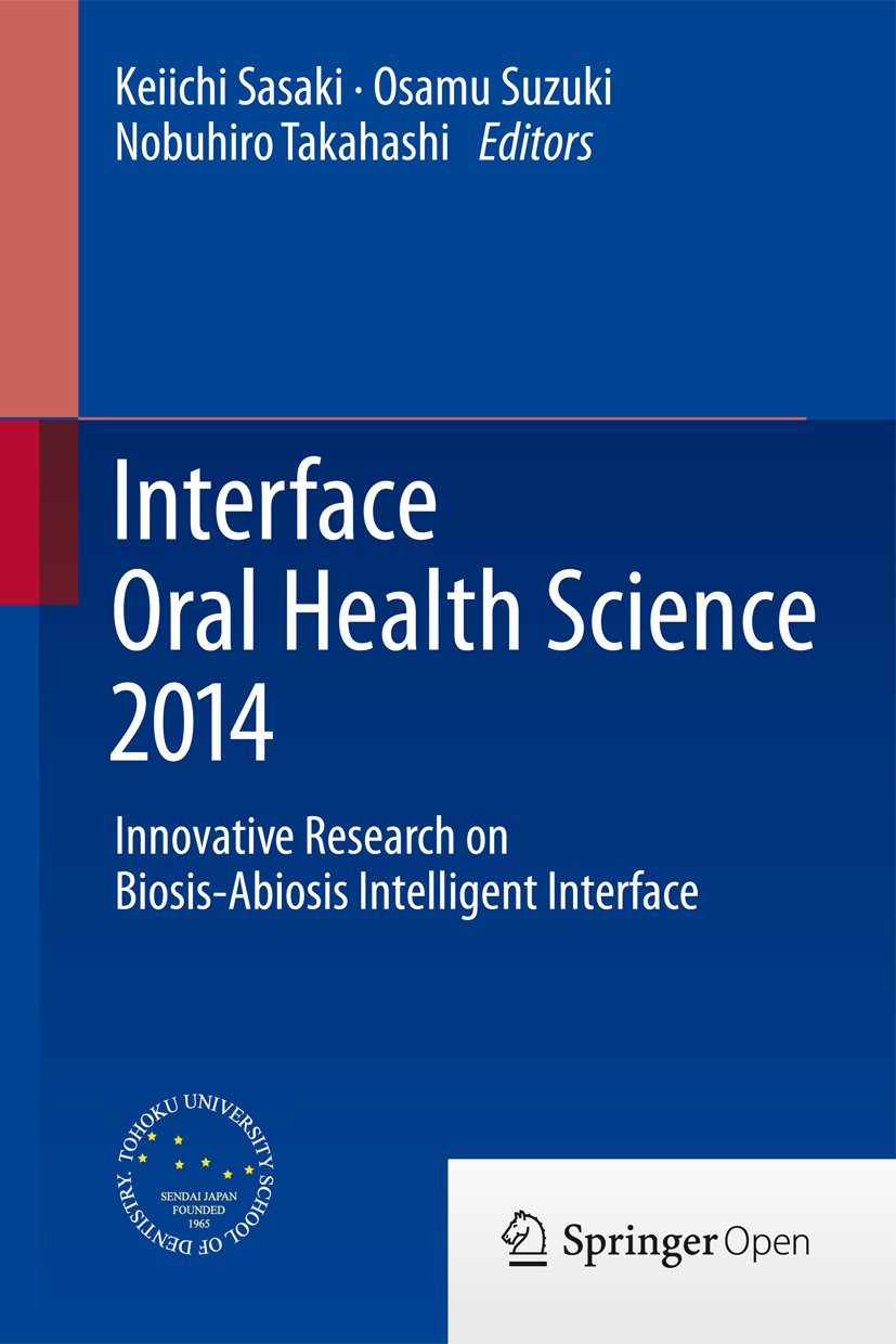 Interface Oral Health Science 2014