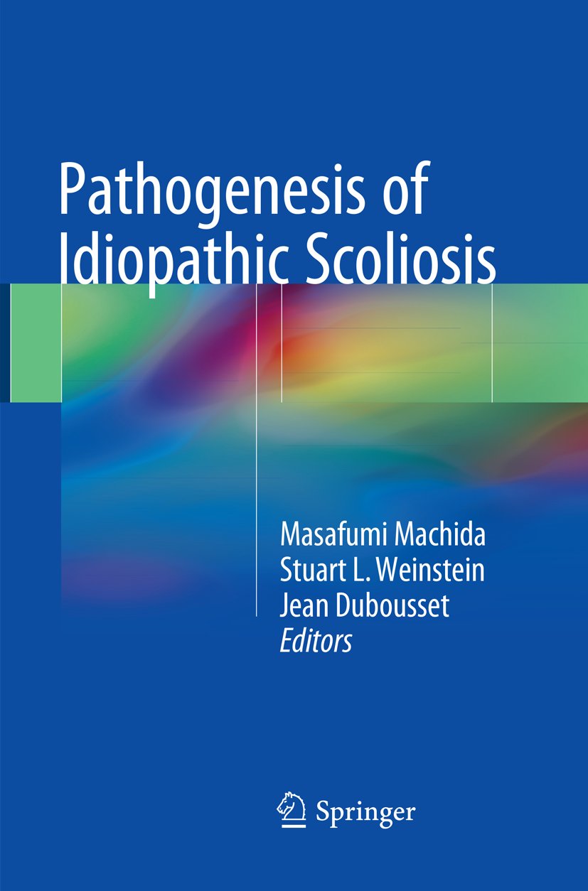 Pathogenesis of Idiopathic Scoliosis