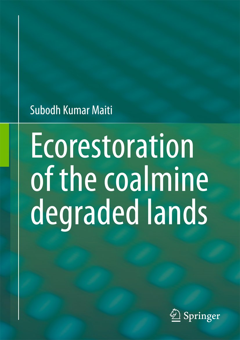 Ecorestoration of the coalmine degraded lands