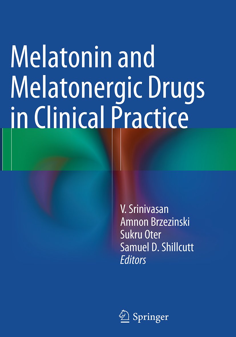 Melatonin and Melatonergic Drugs in Clinical Practice