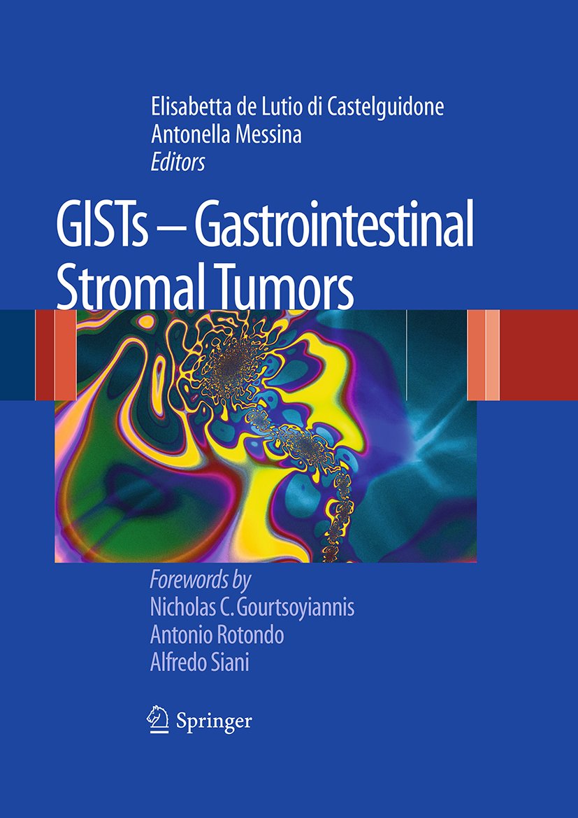 GISTs - Gastrointestinal Stromal Tumors