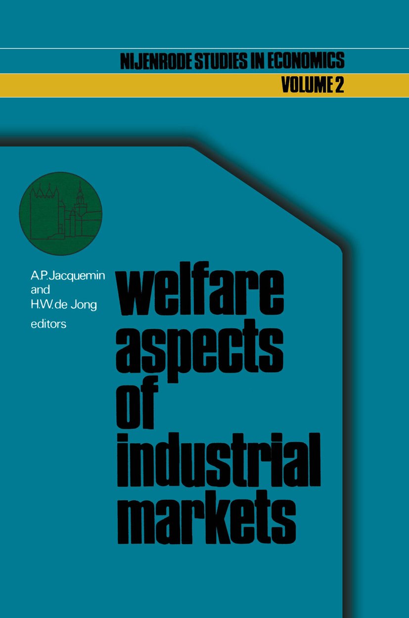 Welfare aspects of industrial markets