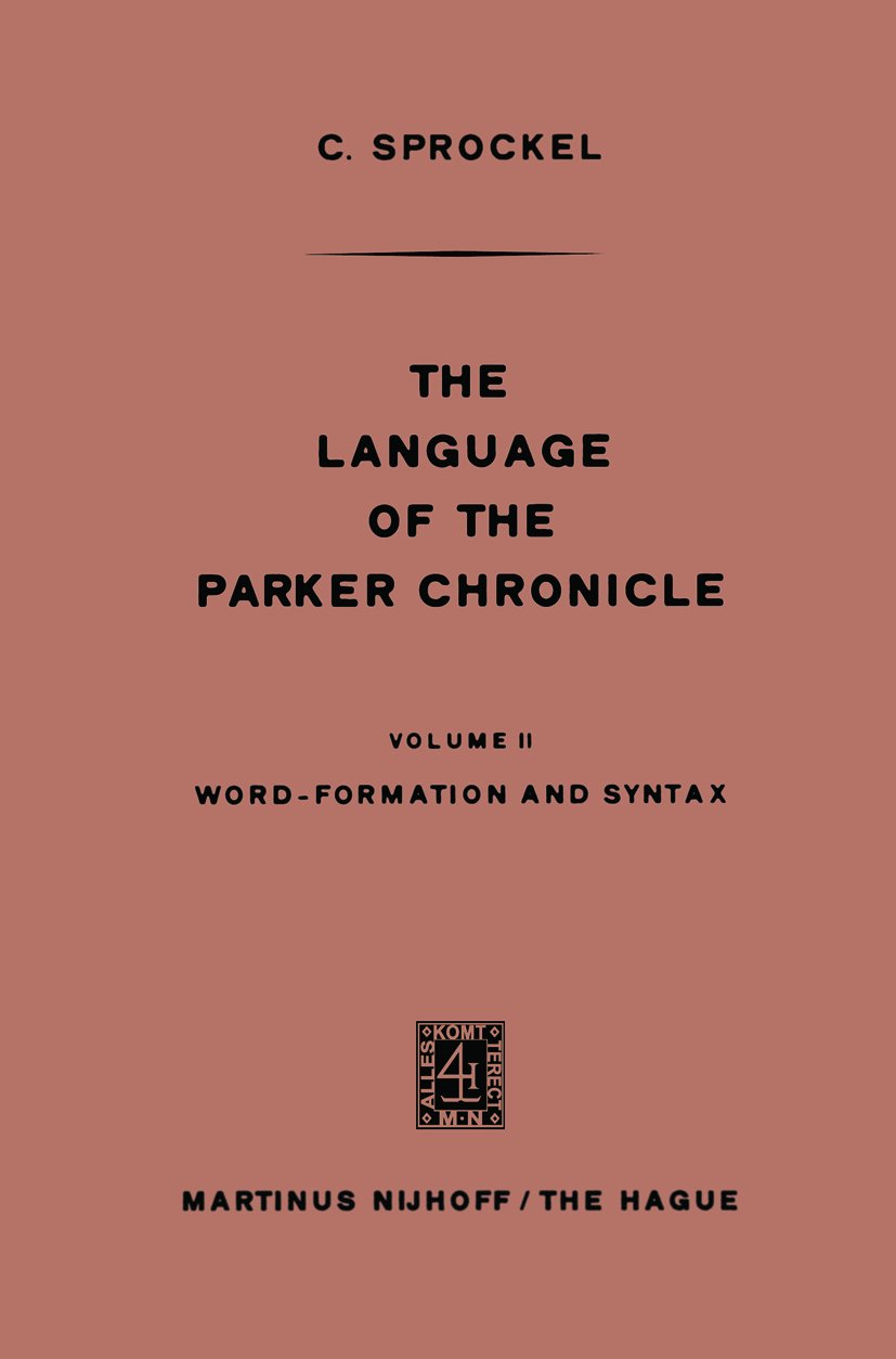 The Language of the Parker Chronicle