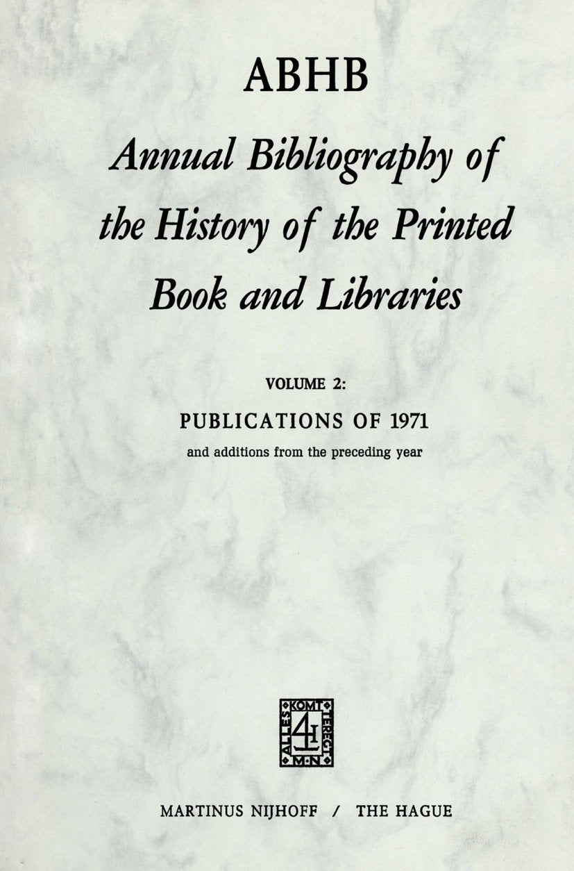 Annual Bibliography of the History of the Printed Book and Libraries