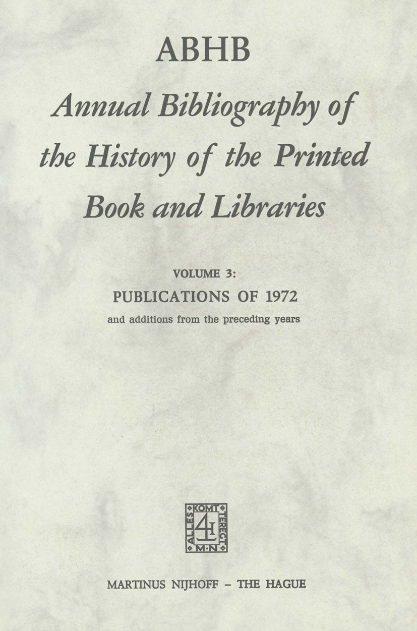 Annual Bibliography of the History of the Printed Book and Libraries