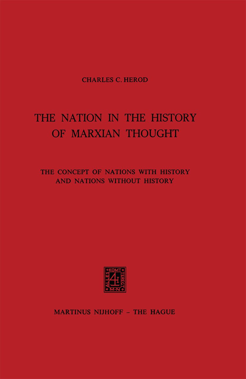 The Nation in the History of Marxian Thought
