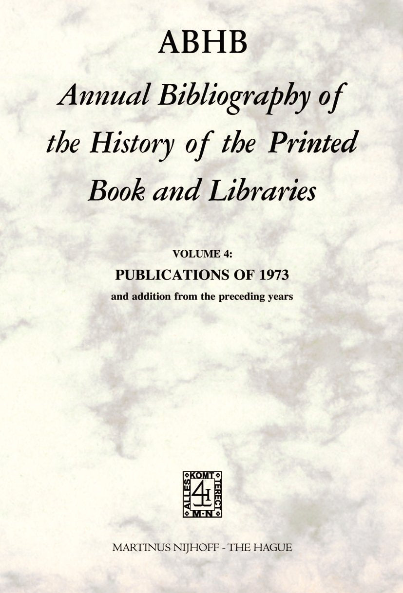 Annual Bibliography of the History of the Printed Book and Libraries