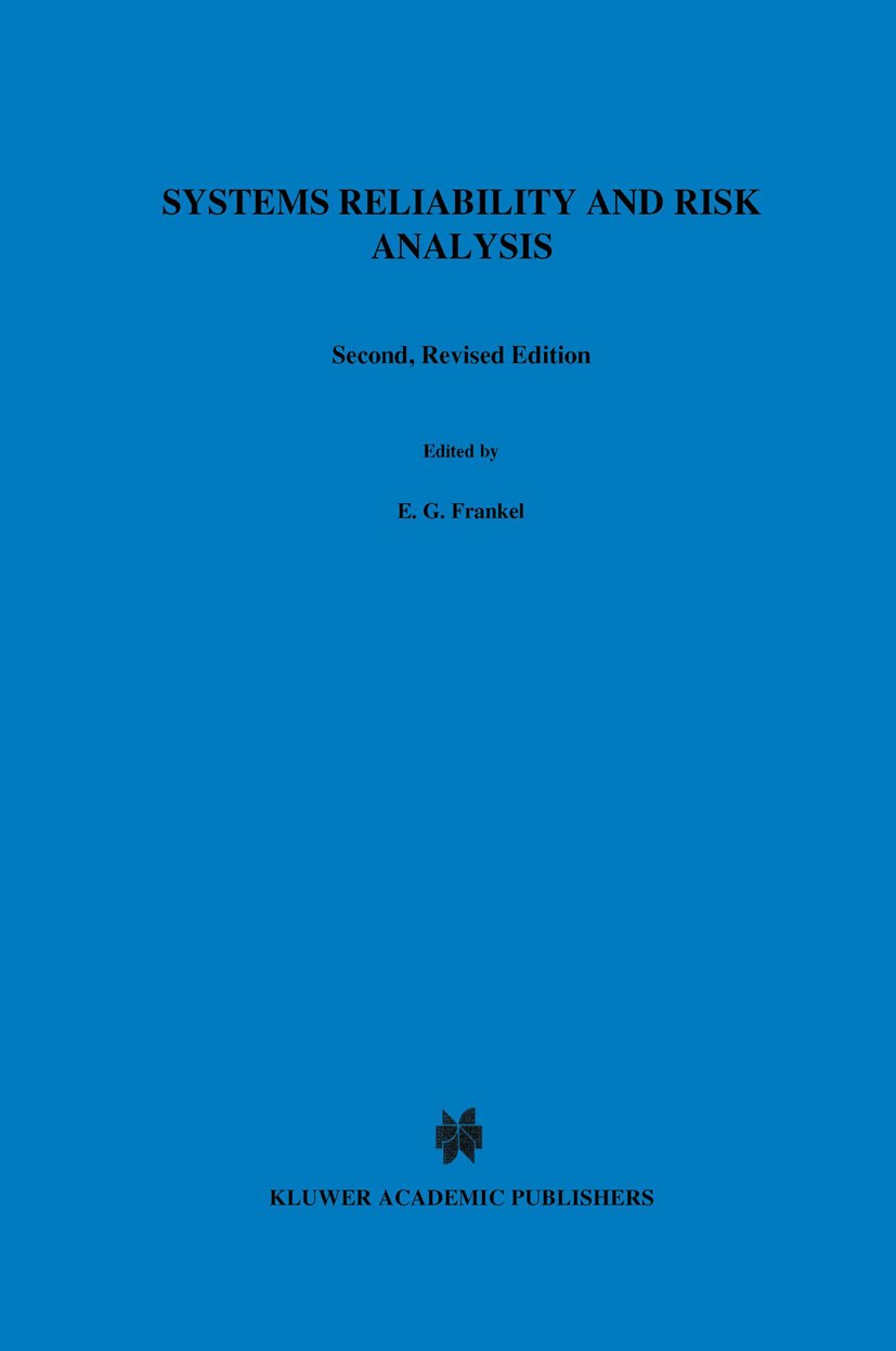 Systems Reliability and Risk Analysis