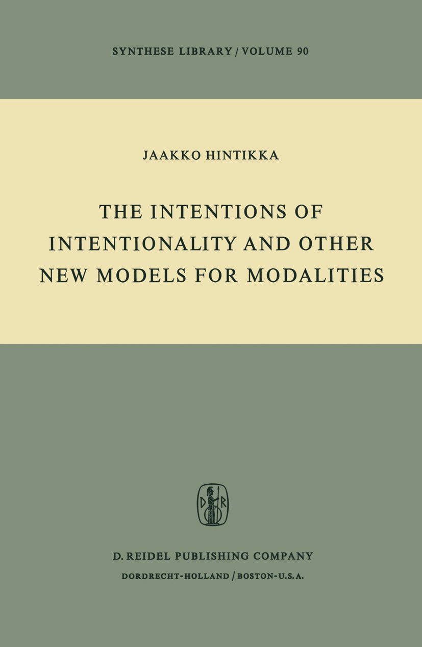 The Intentions of Intentionality and Other New Models for Modalities