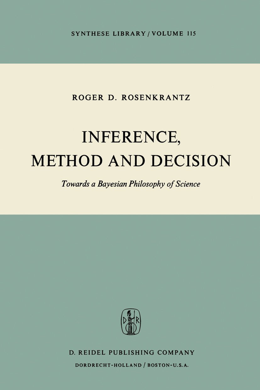 Synthese Library: Towards a Bayesian Philosophy of Science