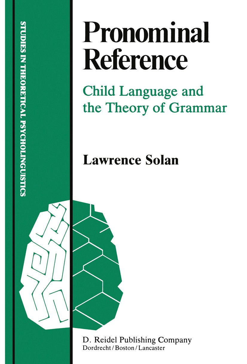 Studies in Theoretical Psycholinguistics