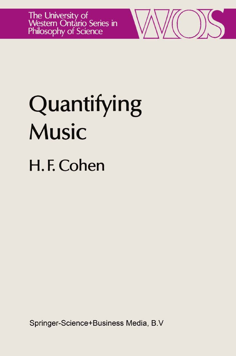 The Western Ontario Series in Philosophy of Science: The Science of Music at the First Stage of Scientific Revolution 1580–1650