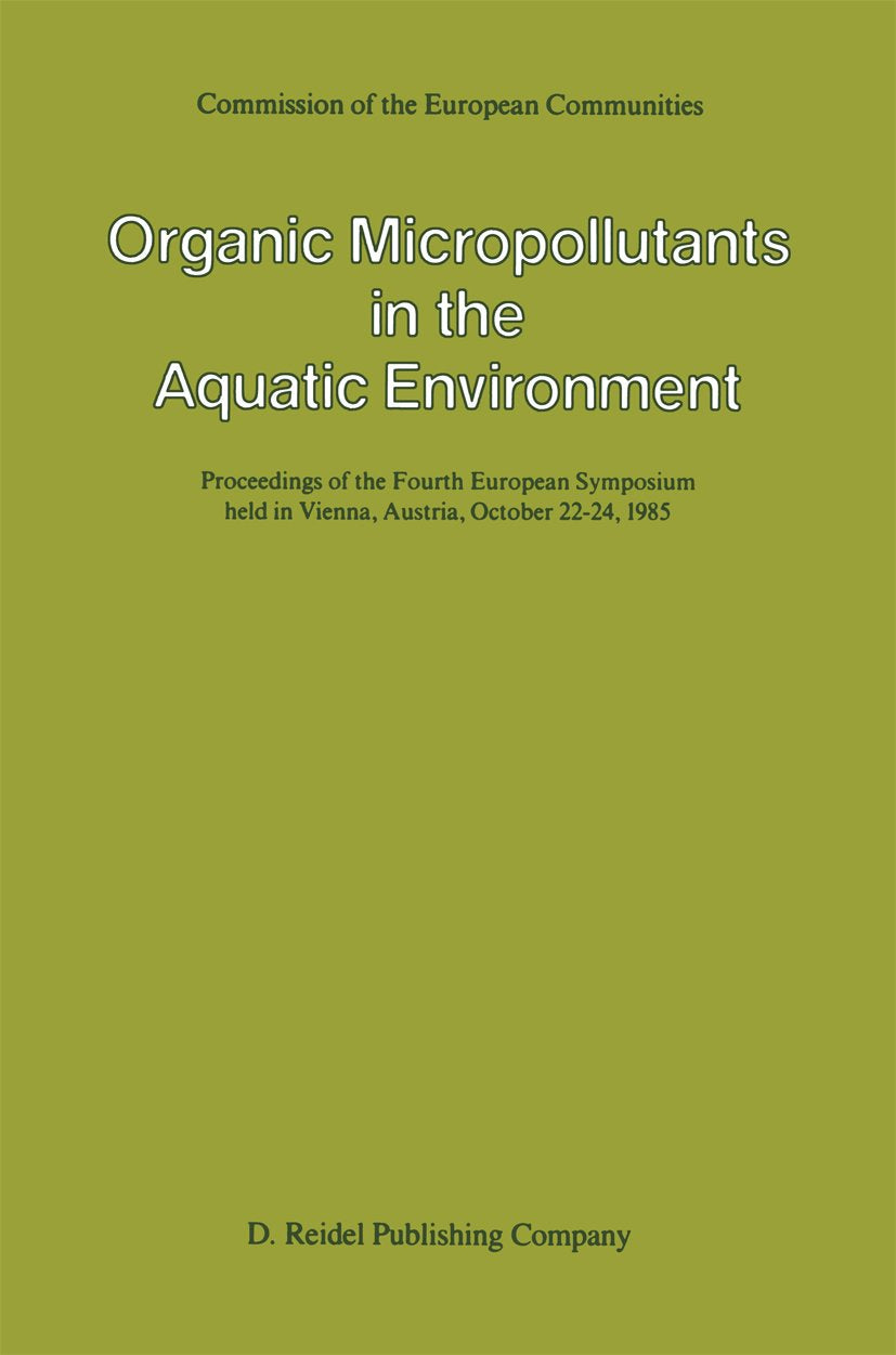Organic Micropollutants in the Aquatic Environment