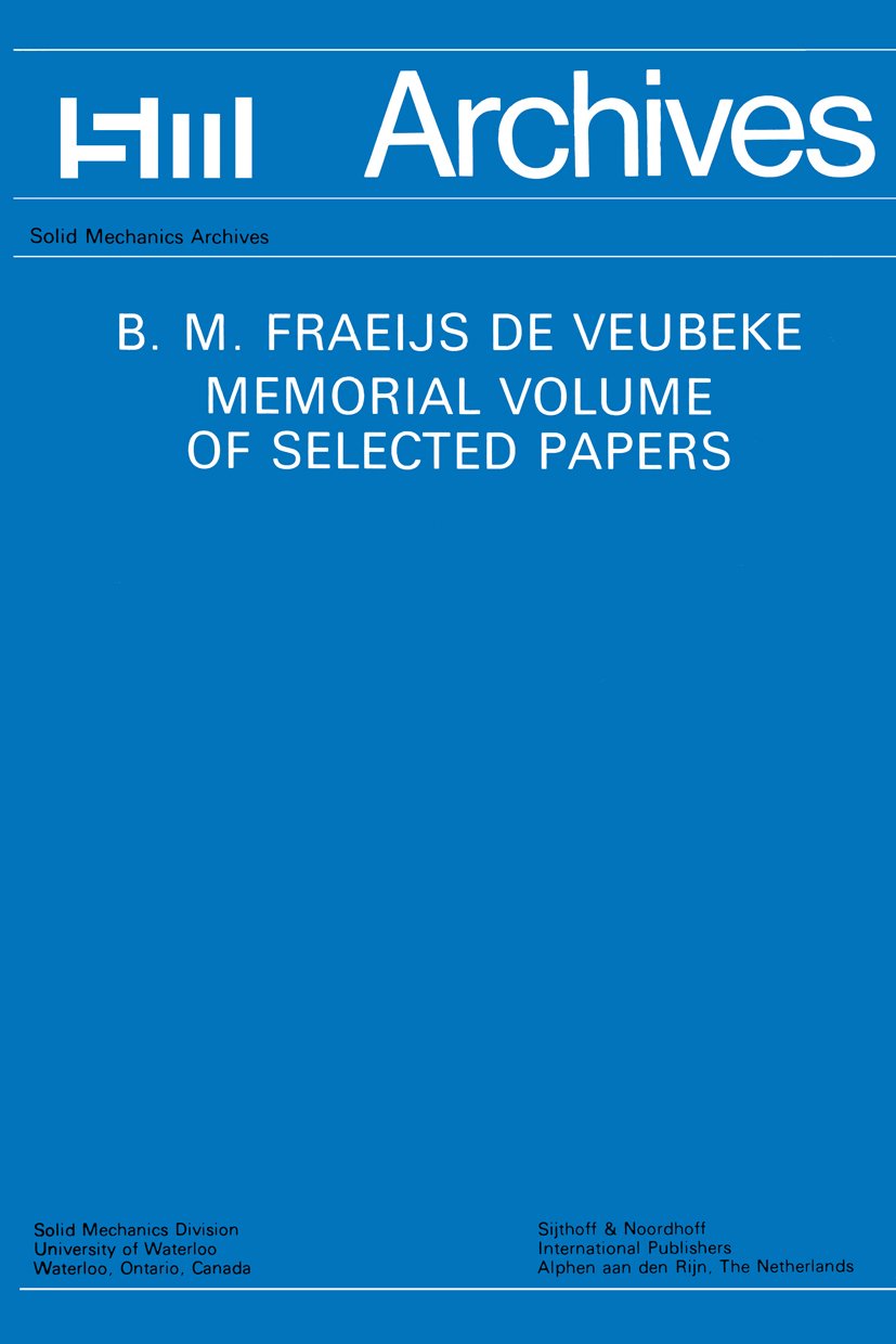 B.M. Fraeijs De Veubeke Memorial Volume of Selected Papers