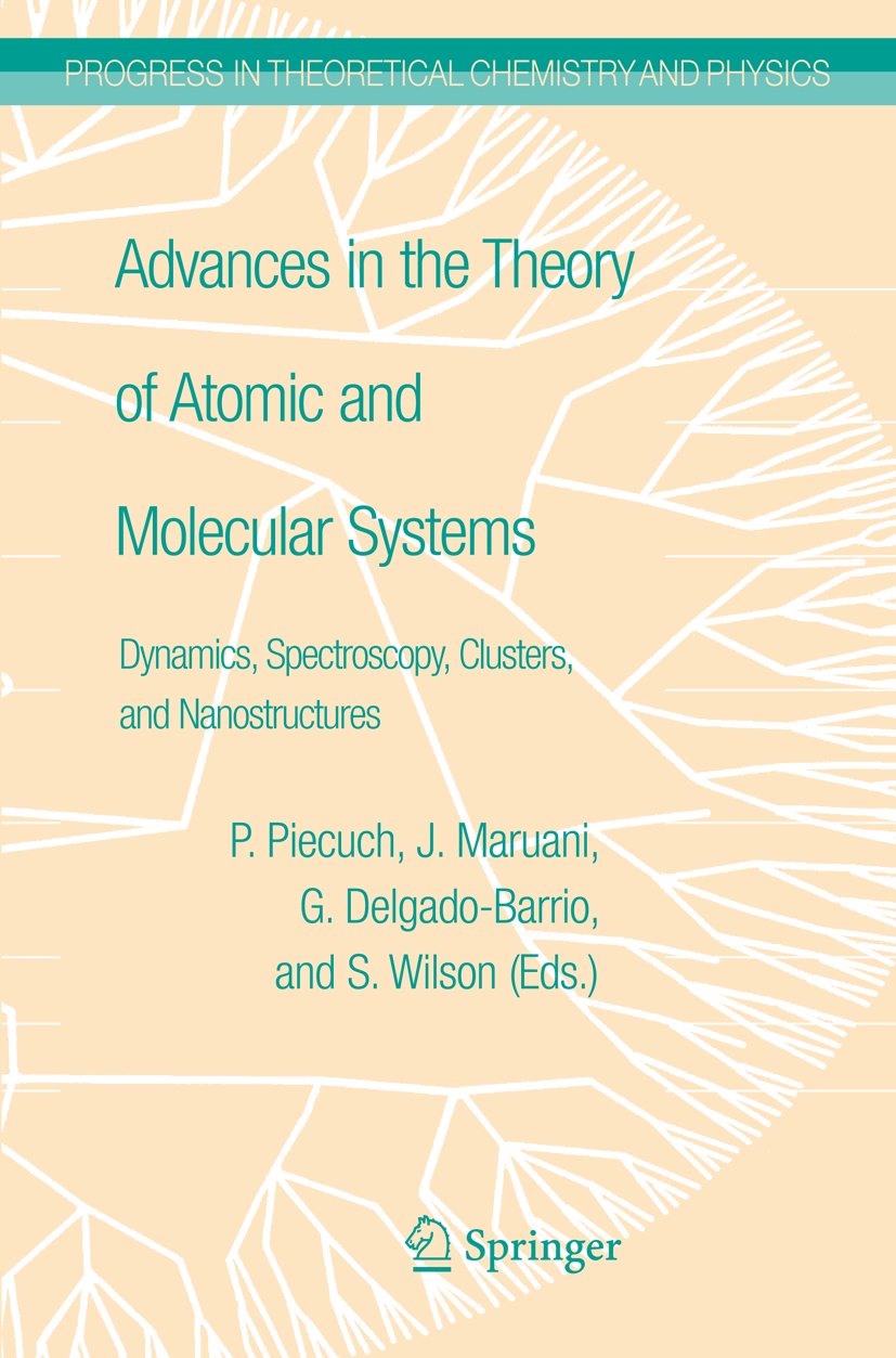 Progress in Theoretical Chemistry and Physics