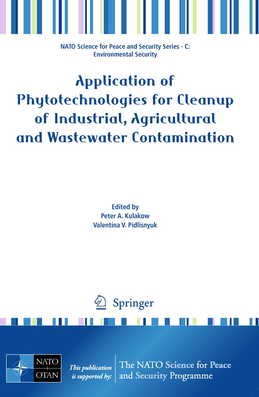 Application of Phytotechnologies for Cleanup of Industrial, Agricultural and Wastewater Contamination