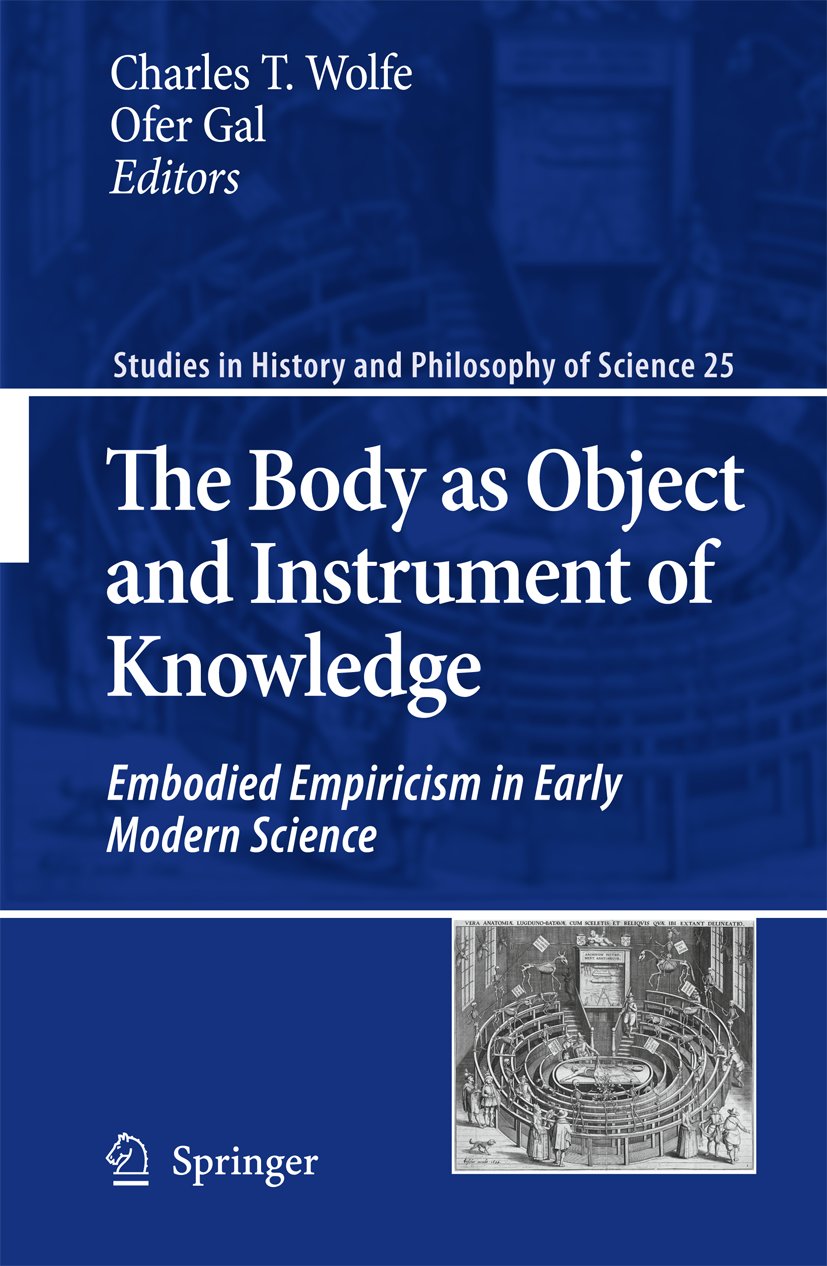 Studies in History and Philosophy of Science: Embodied Empiricism in Early Modern Science
