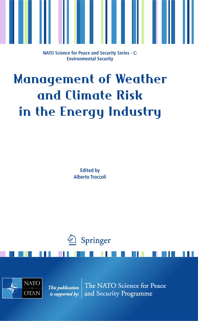 Management of Weather and Climate Risk in the Energy Industry