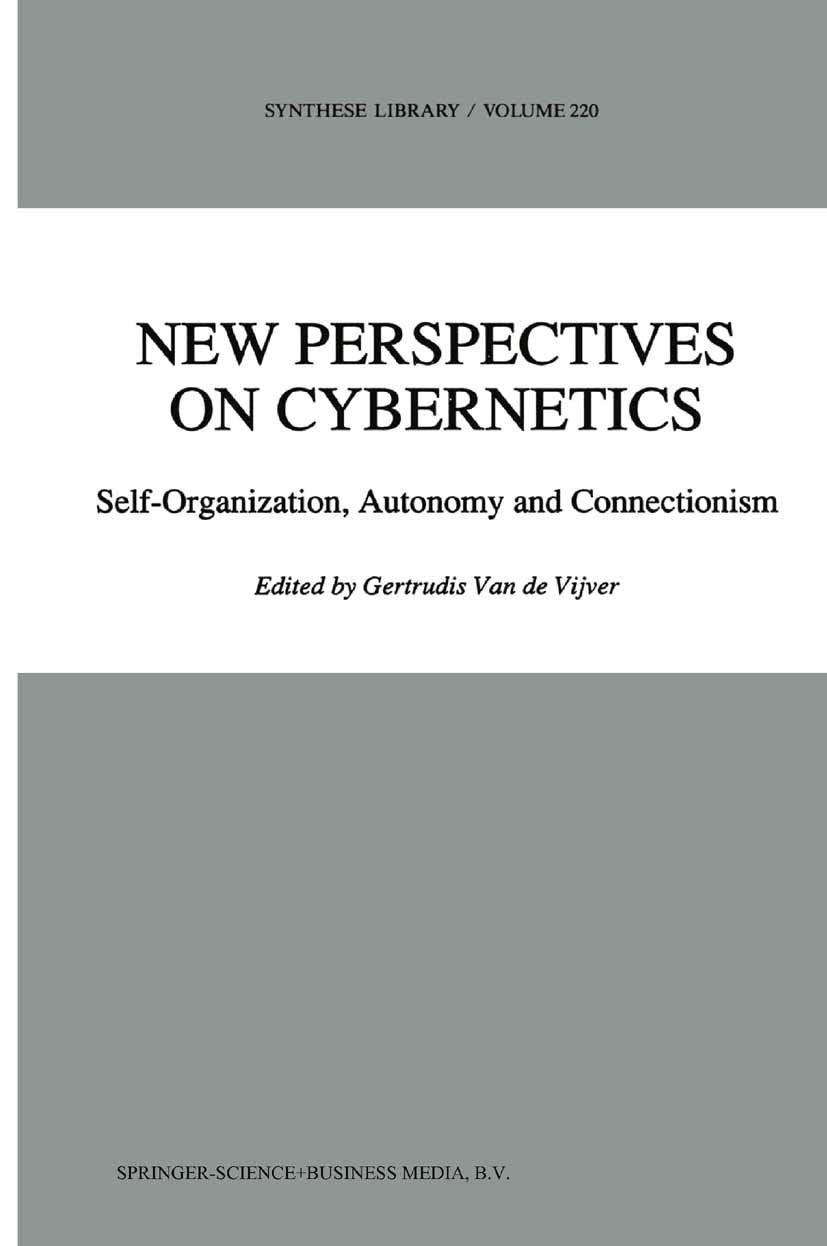 Synthese Library: Self-Organization, Autonomy and Connectionism