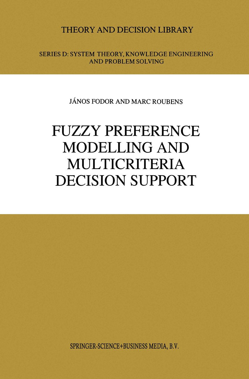 Fuzzy Preference Modelling and Multicriteria Decision Support