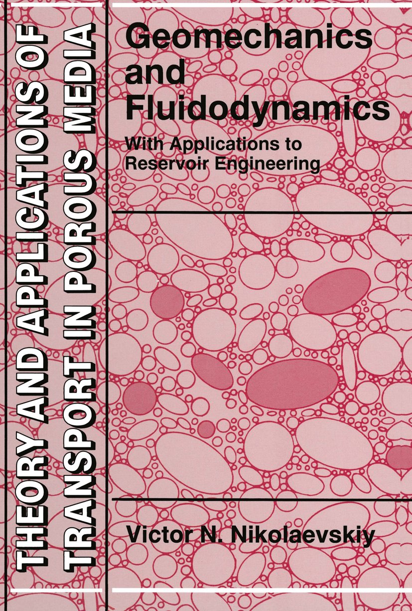 Theory and Applications of Transport in Porous Media