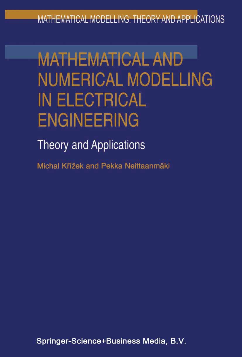 Mathematical Modelling: Theory and Applications