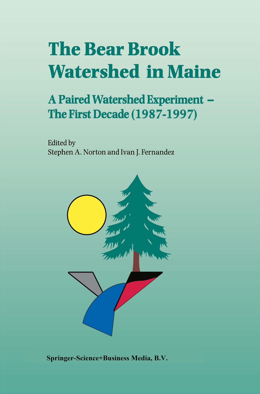 The Bear Brook Watershed in Maine: A Paired Watershed Experiment