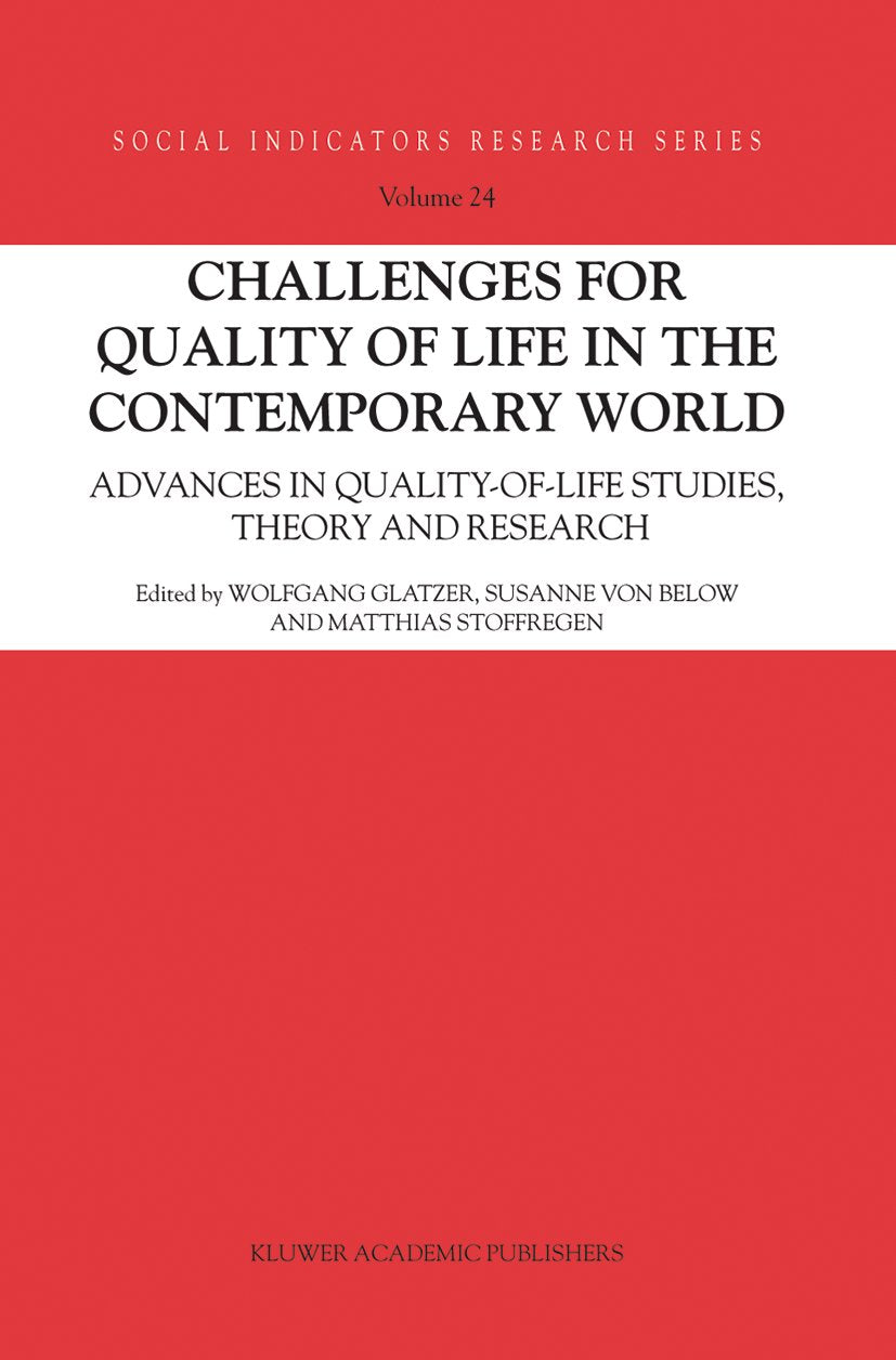 Challenges for Quality of Life in the Contemporary World