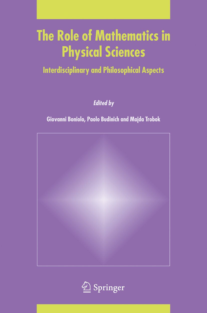 The Role of Mathematics in Physical Sciences