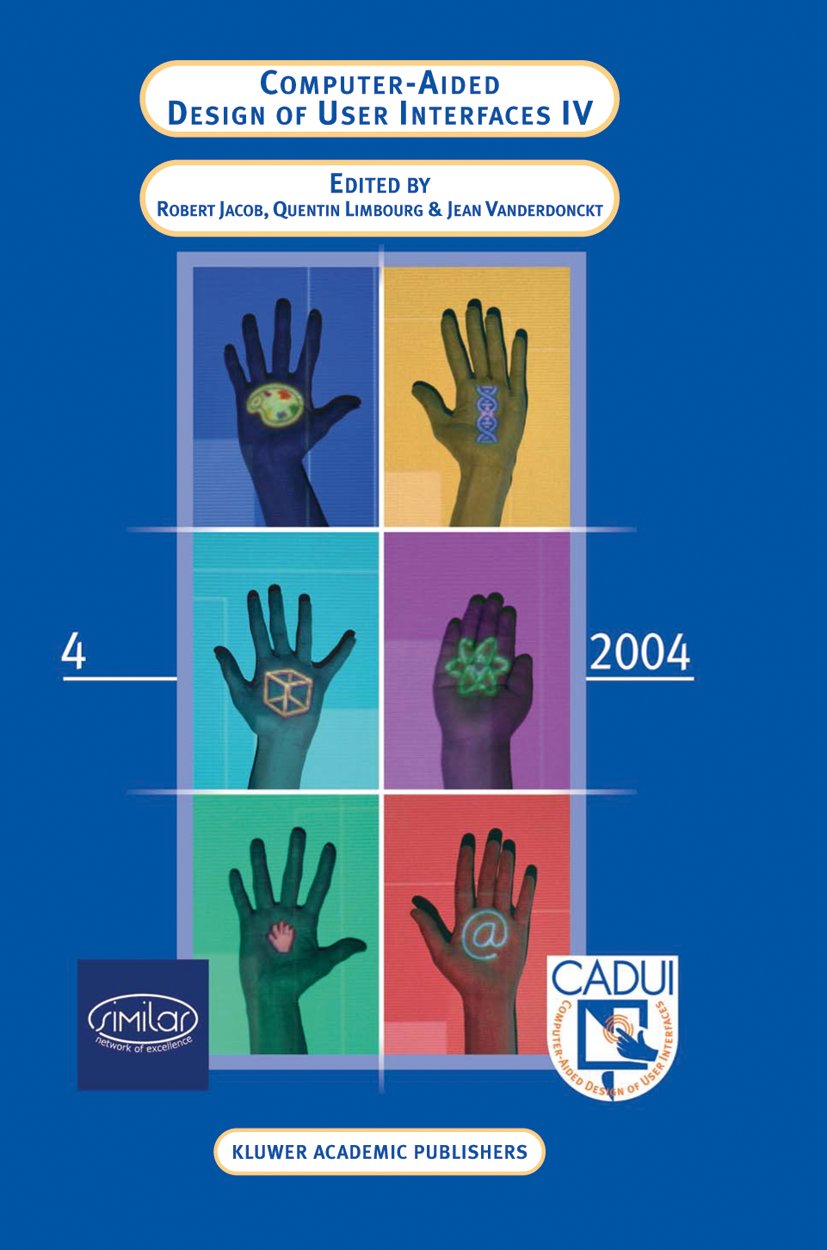 Computer-Aided Design of User Interfaces IV