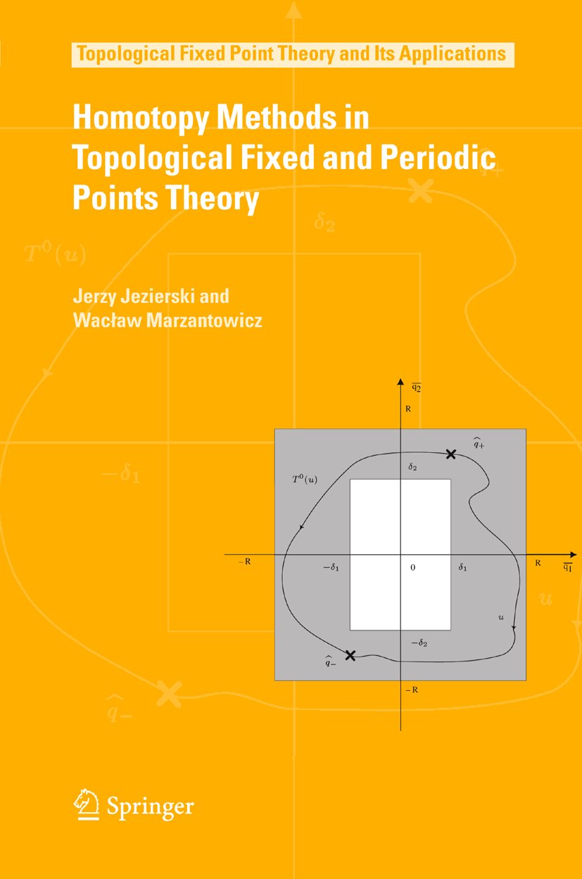 Topological Fixed Point Theory and Its Applications