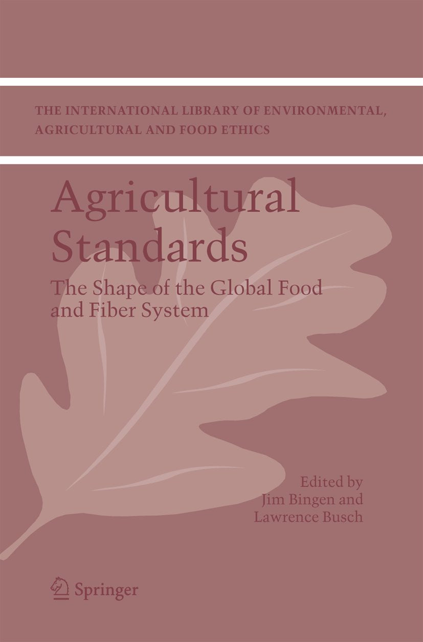 The International Library of Environmental, Agricultural and Food Ethics
