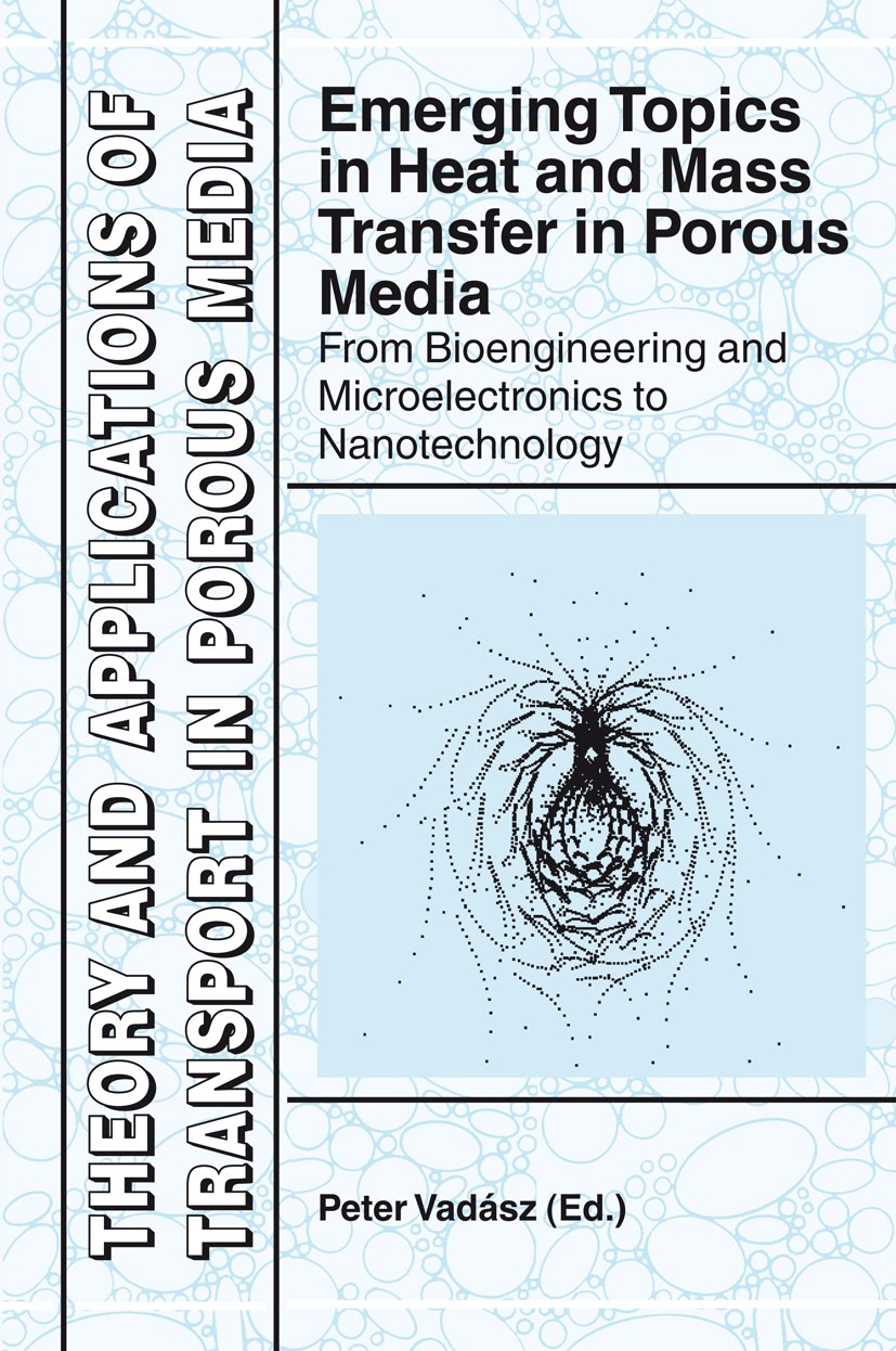 Theory and Applications of Transport in Porous Media