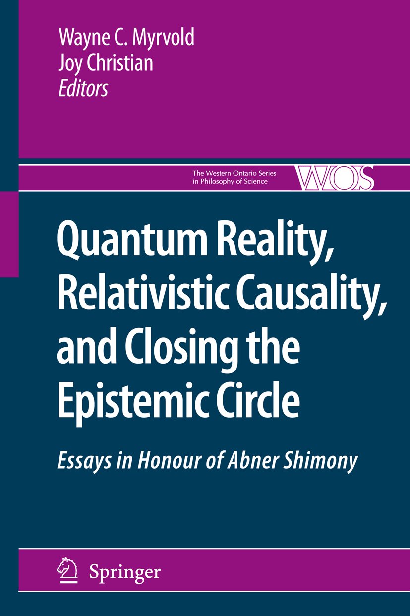 The Western Ontario Series in Philosophy of Science: Essays in Honour of Abner Shimony