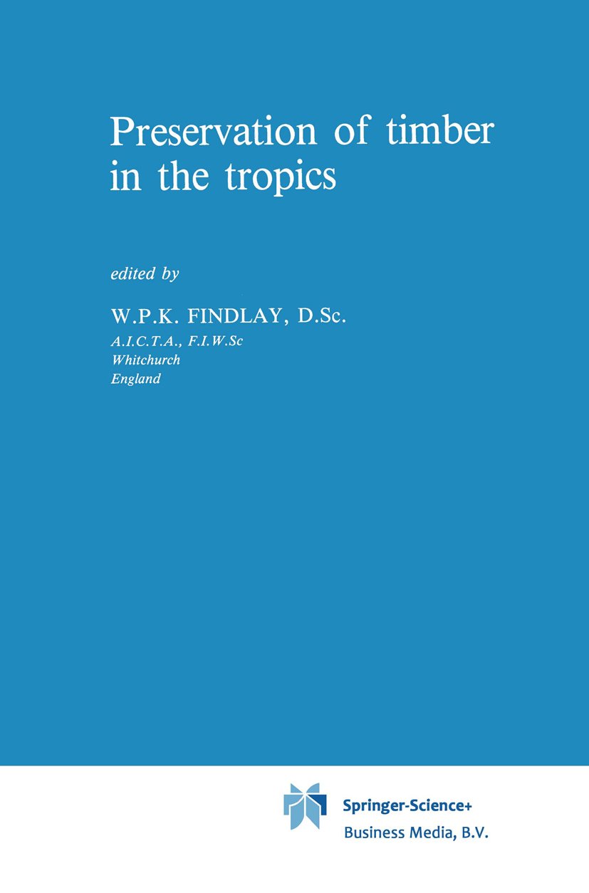 Preservation of timber in the tropics