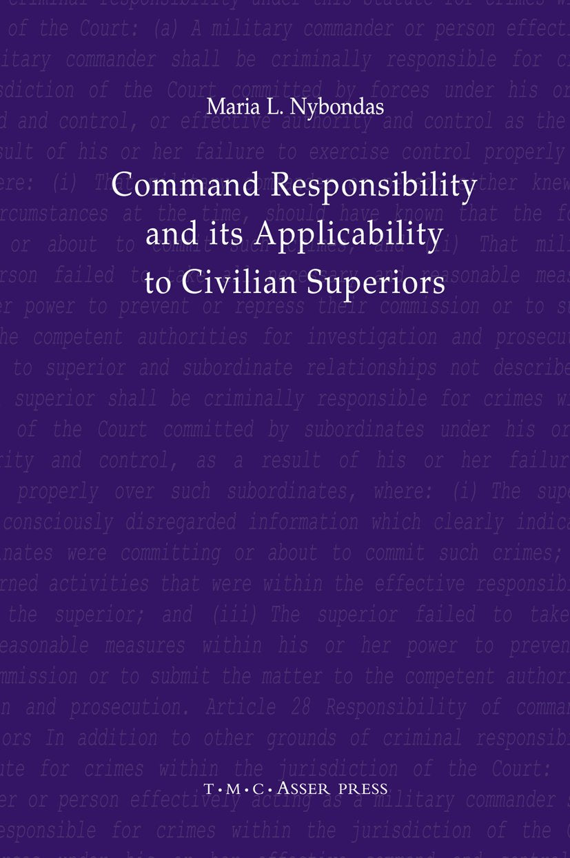 Command Responsibility and Its Applicability to Civilian Superiors