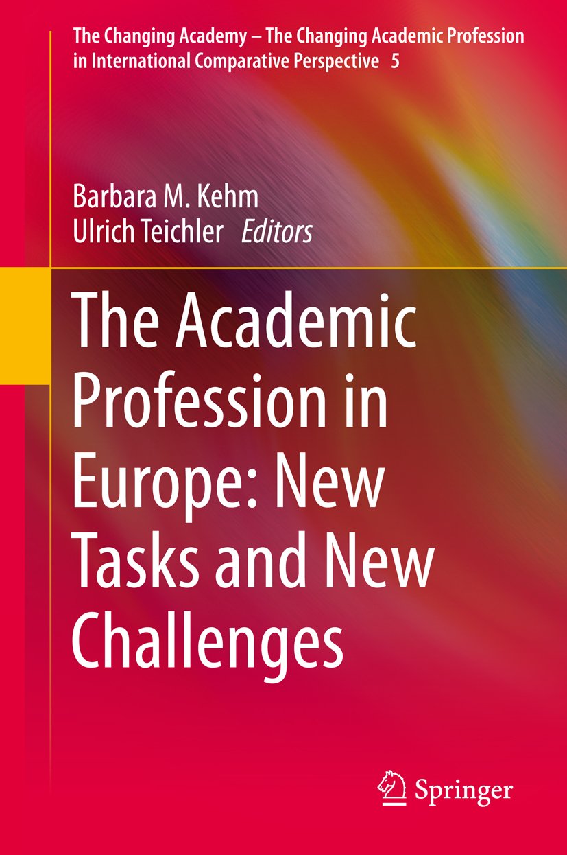 The Changing Academy – The Changing Academic Profession in International Comparative Perspective