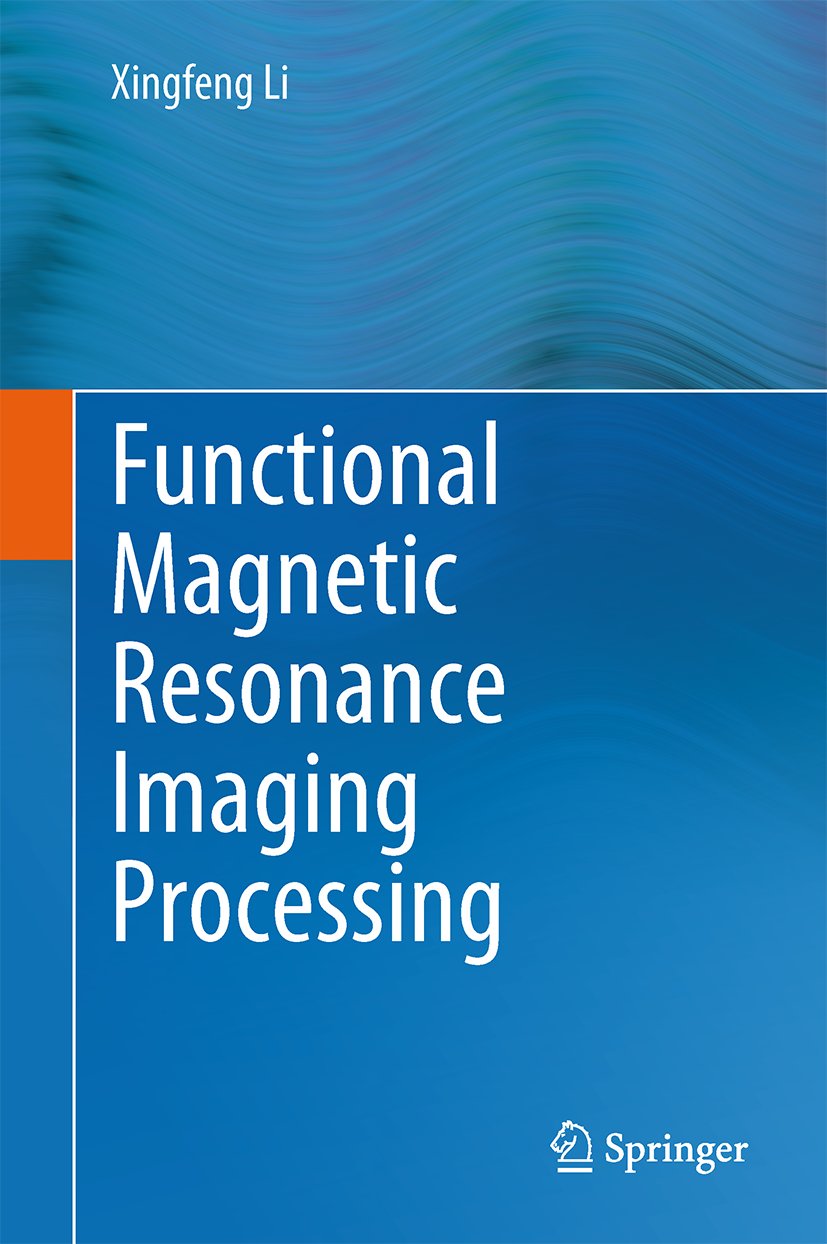Functional Magnetic Resonance Imaging Processing